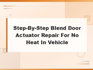 Blend Door Actuator Repair for No Heat in Your Car